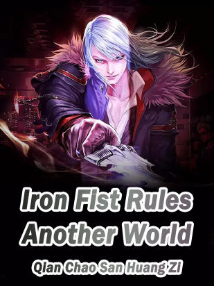 Iron Fist Rules Another World